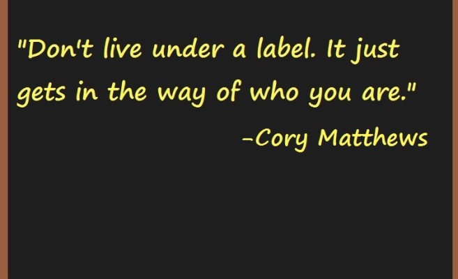 The advice Cory Matthews gives his students about labels in Girl Meets World.