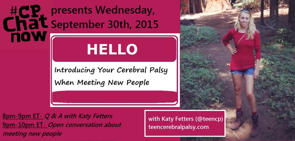 Meeting New People Focus Chat with TeenCP blogger Katy Fetters