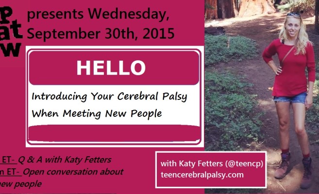 Meeting New People Focus Chat with TeenCP blogger Katy Fetters