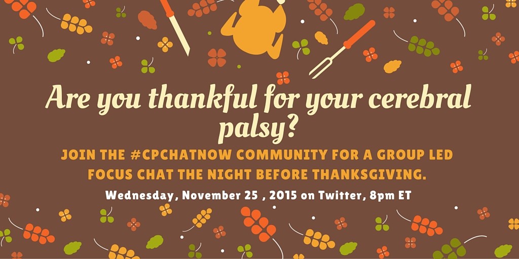 Are you thankful for your cerebral palsy?